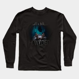 How i Died original podcast cover art Long Sleeve T-Shirt